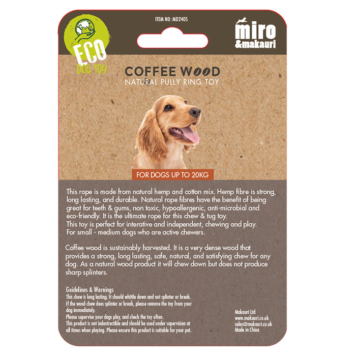 Miro & Makauri label  - Coffee Wood Dog Chew - Pully Ring Toy